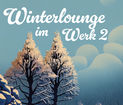 Winterlounge Werk2